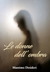 Le donne dell ombra