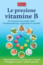Le preziose vitamine B