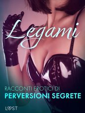 Legami - Racconti erotici di perversioni segrete