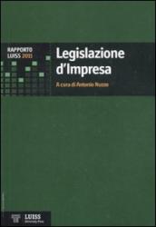 Legislazione d impresa. Rapporto Luiss 2011