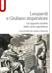 Leopardi e Giuliano imperatore. Un appunto inedito dalle carte napoletane