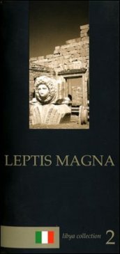 Leptis Magna. Guida archeologica