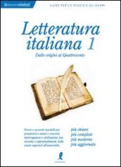 Letteratura italiana. 1.Dalle origini al Quattrocento