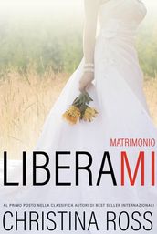 Liberami: Matrimonio