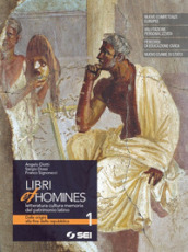 Libri et homines. Letteratura, cultura, memoria del patrimonio latino. Per i Licei e gli Ist. magistrali. Con e-book. Con espansione online. Vol. 3