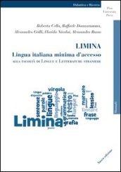 Limina. Lingua italiana minima d accesso alla Facoltà di Lingue e Letterature Straniere