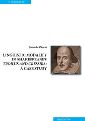 Linguistic modality in Shakespeare Troilus and Cressida: A casa study