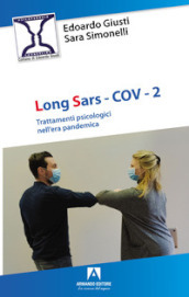 Long SARS-Cov-2. Trattamenti psicologici nell era pandemica