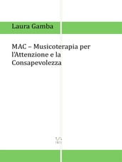 MAC - Musicoterapia per l attenzione e la consapevolezza