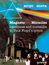 Magnets and miracles. Loneliness and nostalgia in Pink Floyd s lyrics