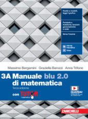 Manuale blu 2.0 di matematica. Con Tutor. Per le Scuole superiori. Con e-book. Con espansione online. Vol. 3