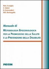 Manuale di metodologia epidemiologica per la promozione della salute e la prevenzione della disabilità