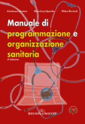 Manuale di programmazione e organizzazione sanitaria
