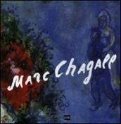 Marc Chagall. Opere dal 1927 al 1981. Ediz. illustrata