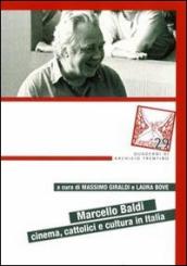 Marcello Baldi. Cinema, cattolici e cultura in Italia