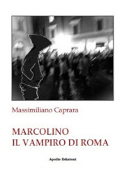 Marcolino il vampiro di Roma