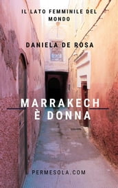 Marrakech è donna