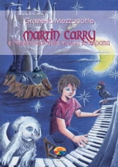 Martin Carry e l imperatore della musica scomparsa