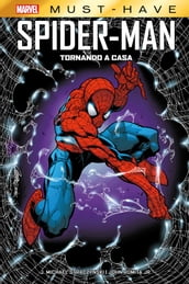 Marvel Must-Have: Spider-Man - Tornando a casa