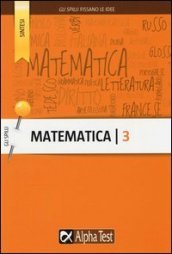Matematica. Vol. 3: Limiti, derivate, integrali