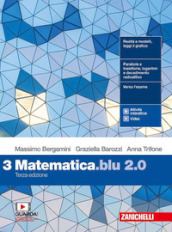 Matematica blu 2.0. Per le Scuole superiori. Con e-book. Con espansione online. Vol. 3