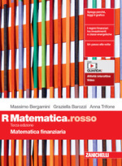 Matematica.rosso. Modulo R. Matematica finanziaria. Per le Scuole superiori. Con e-book. Con espansione online