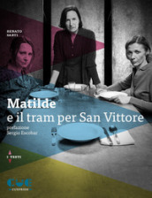 Matilde e il tram per San Vittore