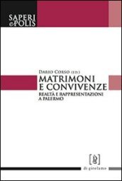 Matrimoni e convivenze. Realtà e rappresentazioni a Palermo
