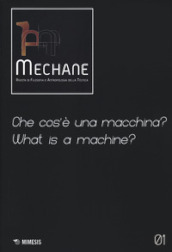 Mechane. 1: Che cos è una macchina?