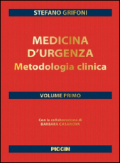 Medicina d urgenza. Metodologia clinica. 1.