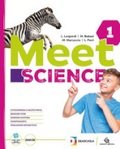 Meet science. Ediz. curricolare. Con One health. Per la Scuola media. Con espansione online. Vol. 1