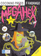 Megahex. Director s cut