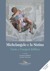 Michelangelo e la Sistina