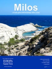 Milos, un isola greca dell arcipelago delle Cicladi