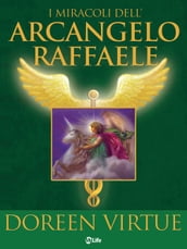 I Miracoli dell Arcangelo Raffaele