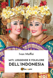 Miti, leggende e folklore dell Indonesia