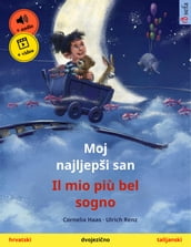 Moj najljepši san  Il mio più bel sogno (hrvatski  talijanski)