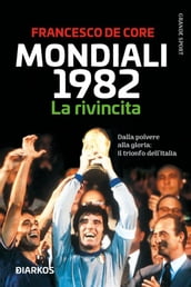 Mondiali 1982. La rivincita
