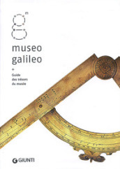 Museo Galileo. Guide des trésors du musée