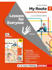 My Route. Lessons for everyone. Per la Scuola media. Con Contenuto digitale (fornito elettronicamente). Vol. 1