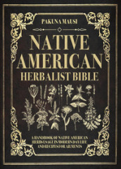 Native American herbalist Bible