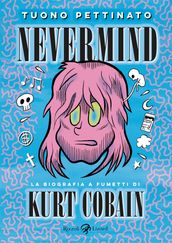 Nevermind - Nuova edizione ampliata