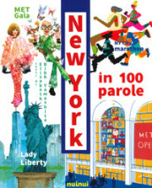 New York in 100 parole. Ediz. a colori