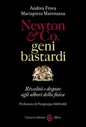 Newton & Co. geni bastardi
