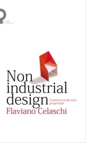 Non industrial design
