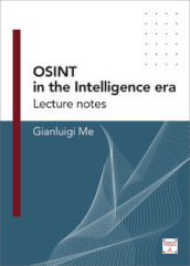 OSINT in the Intelligence Era. Lecture notes. 1.