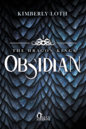 Obsidian. The dragon kings. 1.