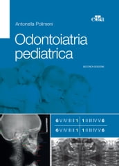 Odontoiatria pediatrica, II ed.