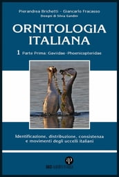 Ornitologia Italiana Vol.1 Parte I: Gaviidae Phoenicopteridae