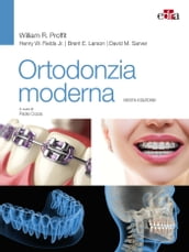 Ortodonzia moderna - 6 ed.